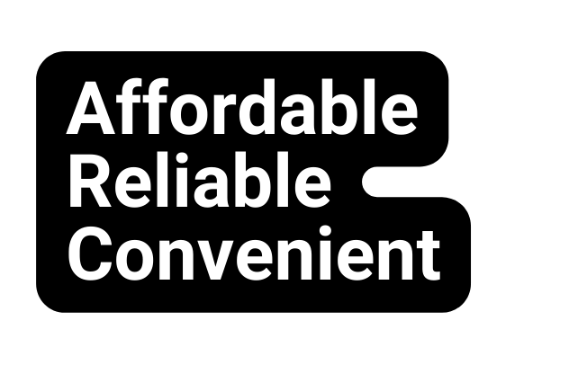 Affordable Reliable Convenient